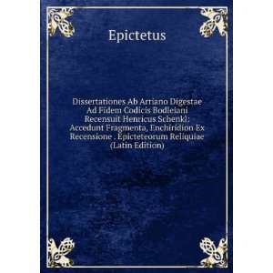   Epicteteorum Reliquiae (Latin Edition) Epictetus  Books