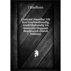   En Statistiek Oogpunt Beschouwd (Dutch Edition) J Haefkens Books