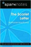   The Scarlet Letter (SparkNotes Literature Guide 
