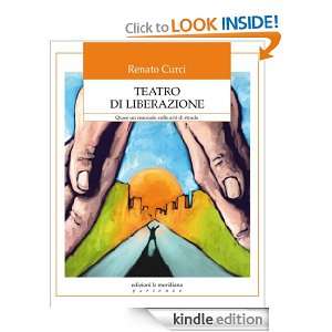 Teatro di liberazione (Italian Edition) R. Curci  Kindle 