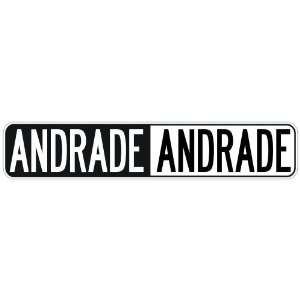   NEGATIVE ANDRADE  STREET SIGN