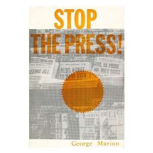  Stop the Press George, (1905 ) Marion Books