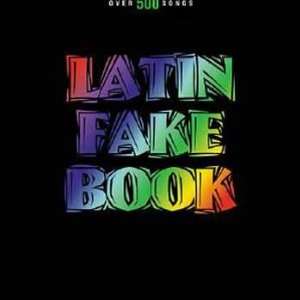 Latin Fake Book (9780634011030) Not Available (NA) Books