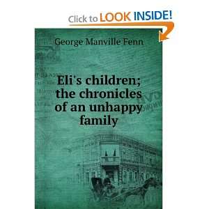    the chronicles of an unhappy family, George Manville Fenn Books