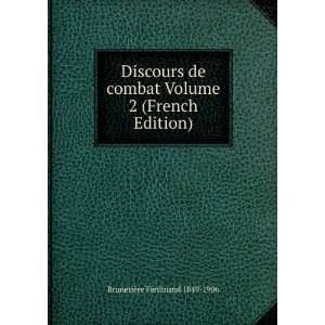   de combat Volume 2 (French Edition) BrunetiÃ¨re Ferdinand 1849 1906
