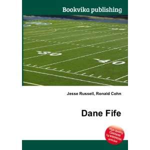 Dane Fife Ronald Cohn Jesse Russell Books