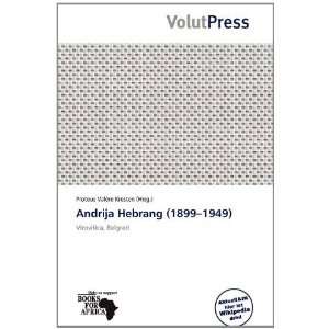  Andrija Hebrang (1899 1949) (German Edition 