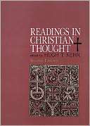   Readings in Christian Thought by Hugh T. Kerr 