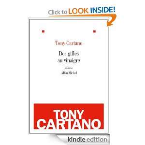 Des gifles au vinaigre (LITT.GENERALE) (French Edition) Tony Cartano 