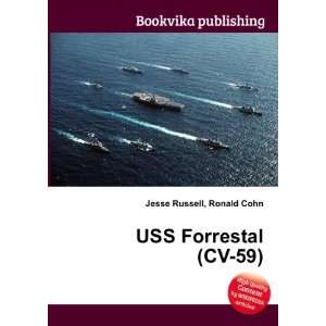  USS Forrestal (CV 59) Ronald Cohn Jesse Russell Books