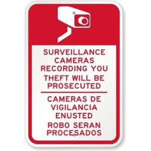 Cameras Recording You, Theft Will be Prosecuted, Cameras De Vigilancia 