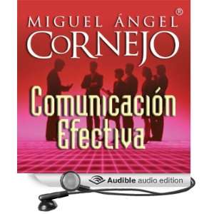   Communication] (Audible Audio Edition) Miguel Angel Cornejo Books