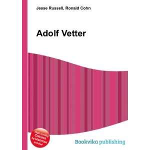 Adolf Vetter Ronald Cohn Jesse Russell  Books