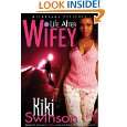 Life After Wifey by Kiki Swinson ( Perfect Paperback   Oct. 15 