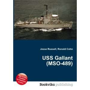  USS Gallant (MSO 489) Ronald Cohn Jesse Russell Books