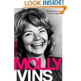 Molly Ivins A Rebel Life by Bill Minutaglio and W. Michael Smith (Nov 