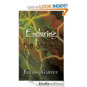 Enduring the Storms Eugene Garvey  Kindle Store