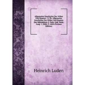   Verm. Ausg. 1. Abth. 2. Abth (German Edition) Heinrich Luden Books