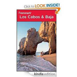 Frommers Los Cabos and Baja (Frommers Complete Guides) Joy Hepp 