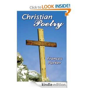Christian Poetry Frances Parker  Kindle Store