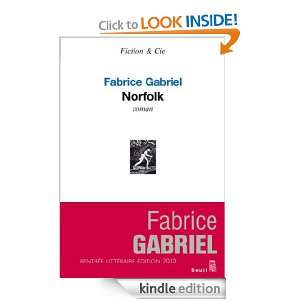 Norfolk (Fiction & Cie) (French Edition) Fabrice Gabriel  