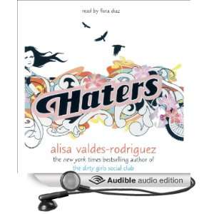  Haters (Audible Audio Edition) Alisa Valdes Rodriguez 