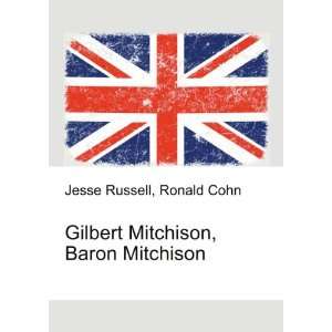  Gilbert Mitchison, Baron Mitchison Ronald Cohn Jesse Russell Books