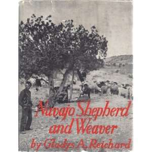   Navajo Shepherd and Weaver (9781135273705) Gladys A. Reichard Books