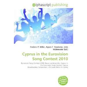  Cyprus in the Eurovision Song Contest 2010 (9786134037570 