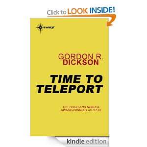 Time to Teleport Gordon R. Dickson  Kindle Store