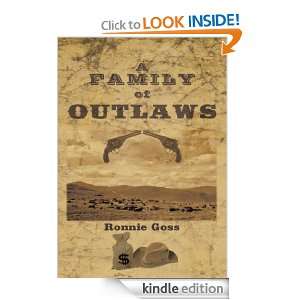 Family Of Outlaws Ronnie Goss  Kindle Store