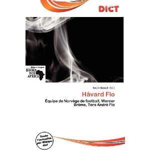  Håvard Flo (French Edition) (9786200884268) Knútr 