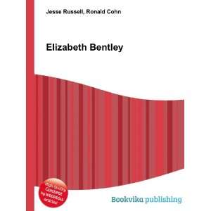  Elizabeth Bentley Ronald Cohn Jesse Russell Books