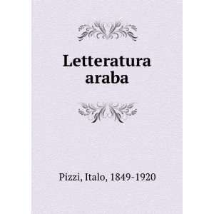  Letteratura araba Italo, 1849 1920 Pizzi Books