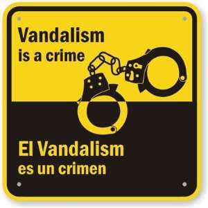  Vandalism Is A Crime, El Vandalism Es Un Crimen (with 