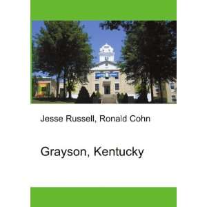 Grayson, Kentucky Ronald Cohn Jesse Russell Books