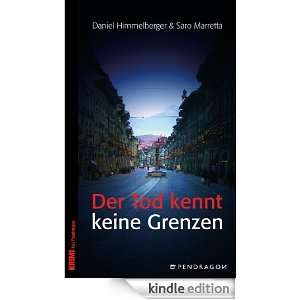 Der Tod kennt keine Grenzen Krimi (German Edition) Daniel 
