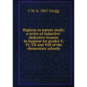   VI, VII and VIII of the elementary schools F M. b. 1867 Gregg Books