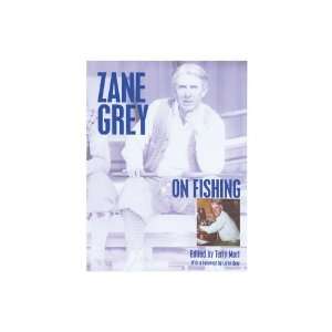  Zane Grey On Fishing Hard Cover Book