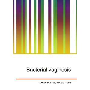  Bacterial vaginosis Ronald Cohn Jesse Russell Books