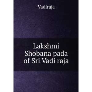  Lakshmi Shobana pada of Sri Vadi raja Vadiraja Books