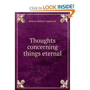   Thoughts concerning things eternal Haines Hallock Lippincott Books