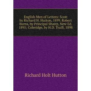 com English Men of Letters Scott by Richard H. Hutton, 1899. Robert 