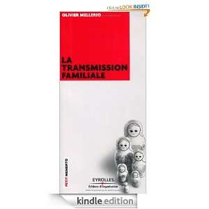 La transmission familiale (French Edition) Olivier Mellerio  