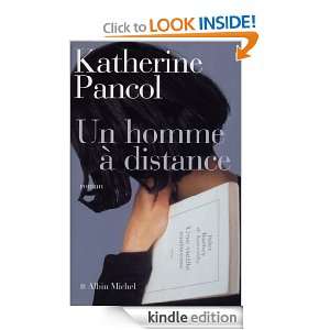 Un homme à distance (Litt.Generale) (French Edition) Katherine 