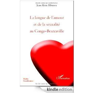 La langue de lamour et de la sexualité au Congo Brazzaville (Etudes 