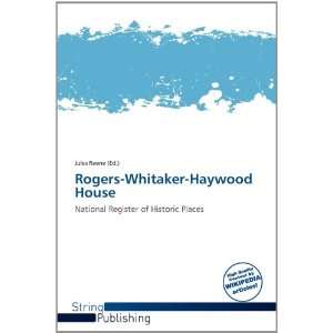  Rogers Whitaker Haywood House (9786138550235) Jules Reene Books