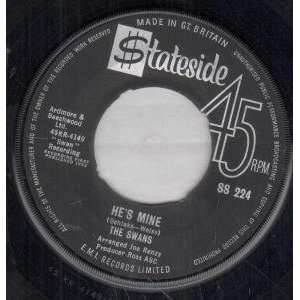  MINE 7 INCH (7 VINYL 45) UK STATESIDE 1963 SWANS (GIRL GROUP) Music
