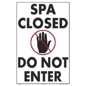  Spa Closed Do Not Enter Sign 7307Ws1218E 
