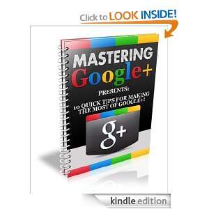 Mastering Google plus+ kate Anderson  Kindle Store